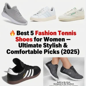 fashion tennis shoes for women