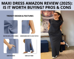 Maxi Dress Amazon Review (2025): Is It Worth Buying? Pros & Cons