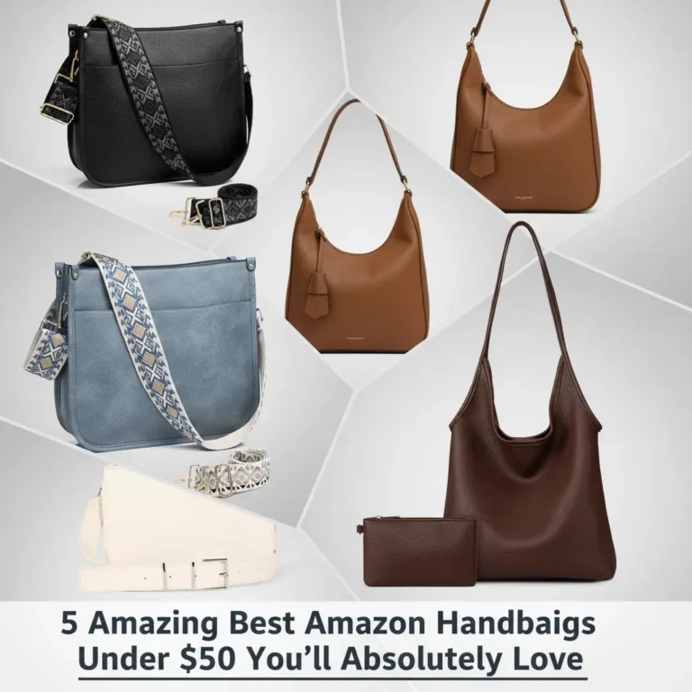 5 Amazing Best Amazon Handbags Under $50 You’ll Absolutely Love